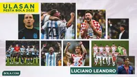 Ulasan Luciano Leandro - Kolase Argentina dan Kroasia di Piala Dunia 2022 (Bola.com/Adreanus Titus)