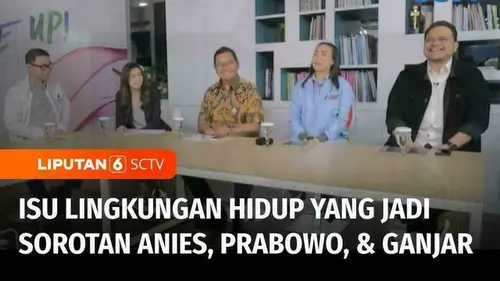 VIDEO: Debat Keempat Soal Isu Lingkungan Hidup, Ini yang Jadi Sorotan, Anies, Prabowo, dan Ganjar