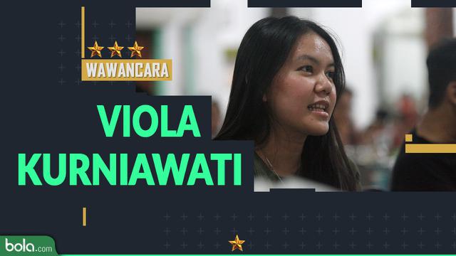 Wawancara Viola Kurniawati