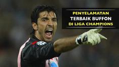 Selama berkarier bersama Juventus, Gianluigi Buffon kerap kali membuat penyelamatan hebat di Liga Champions.