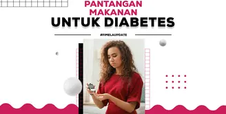 Makanan Pantangan untuk Diabetes