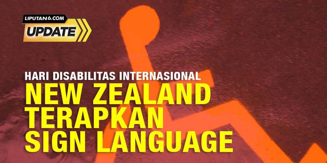 Liputan6 Update:  New Zealand Terapkan Sign Language Sejak Dini