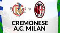 Serie A - Cremonese Vs AC Milan (Bola.com/Fransiscus Ivan)