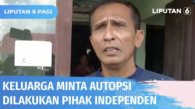 VIDEO: Selain Minta Autopsi Ulang, Keluarga Brigadir J Minta Autopsi Dilakukan Pihak Independen