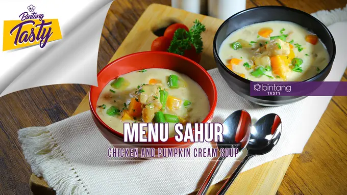[Bintang] Menu Sahur: Chicken and Pumpkin Cream Soup