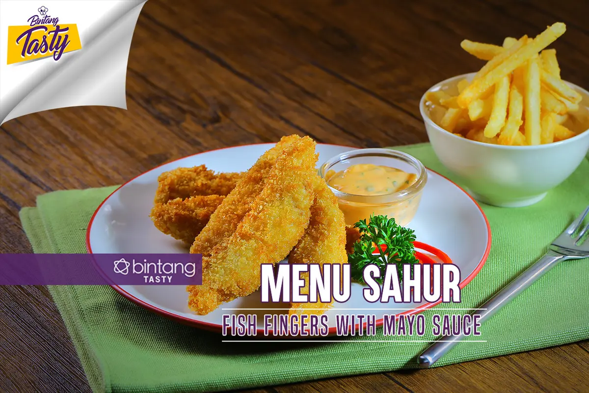 [Bintang] Menu Sahur: Fish Fingers with Mayo Sauce