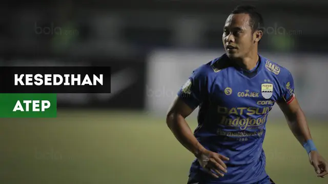 Berita video kesedihan Atep meninggalkan Persib usai kontraknya tak diperpanjang Maung Bandung.