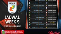 Jadwal Pertandingan Liga 2 2021/2022 Pekan ke-9. Sumber foto : Vidio.com.