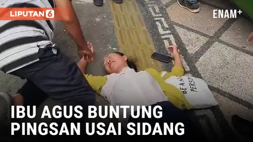 VIDEO: Ibu Agus Buntung Pingsan Usai Sidang Anaknya