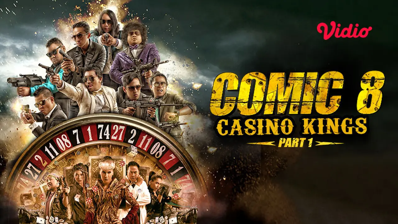 Film Indonesia Comic 8: Casino Kings Part 1