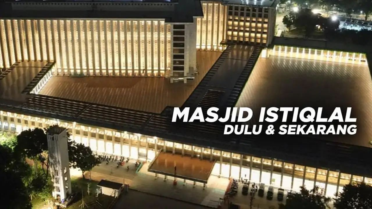 Penampakan Masjid Istiqlal dulu dan sekarang. Dok Kementerian PUPR