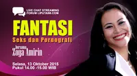 NOW Livechat ‘Fantasi Seks dan Pornografi’ Bersama @ZoyaAmirin