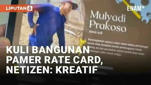 VIDEO: Viral Kuli Bangunan Pamer Rate Card Jasa Tukang, Netizen: Kreatif