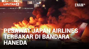 Detik-Detik Pesawat Japan Airlines Terbakar di Landasan Pacu Bandara Haneda Tokyo