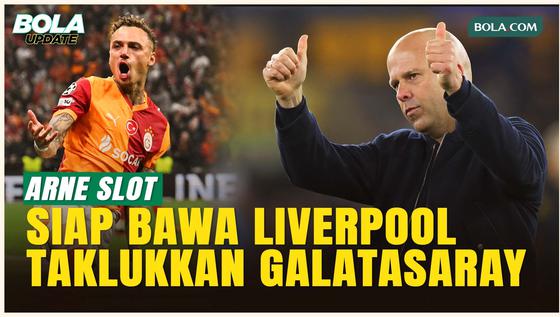 Liverpool Siap Tempur di &lsquo;Neraka&rsquo; Istanbul! Arne Slot Miliki Resep Hadapi Galatasaray