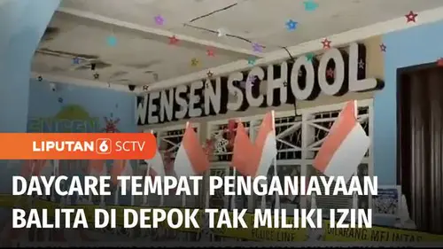 VIDEO: Daycare Viral yang Jadi Lokasi Penganiayaan Balita hanya Punya Izin PAUD