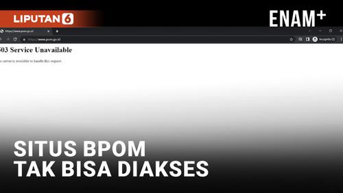 VIDEO: Situs BPOM Down dan Tidak Bisa Diakses