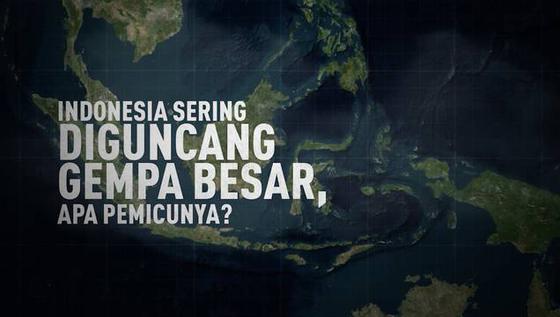 VIDEO: Indonesia Kerap Diguncang Gempa Besar, Apa Pemicunya?