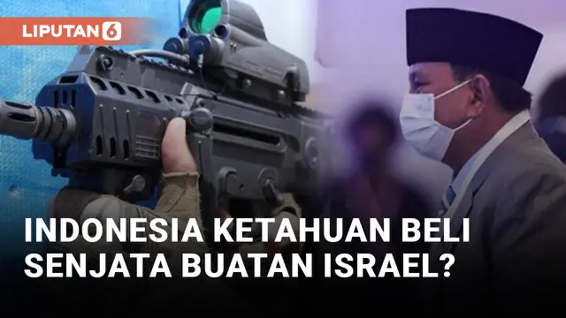 Indonesia Beli Senjata Buatan Israel