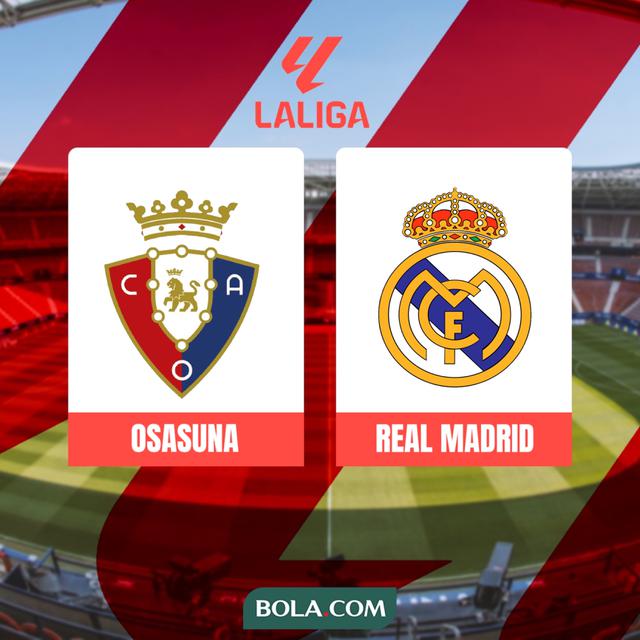 Liga Spanyol - Osasuna Vs Real Madrid