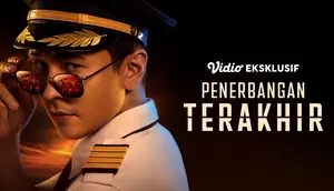 Fakta Menarik Film Penerbangan Terakhir, Termasuk Jerome Kurnia Disangka Pilot Betulan