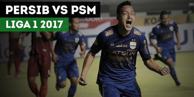 VIDEO: Menang 2-1 atas PSM, Persib Tak Terkalahkan di Kandang