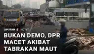 Bukan Demo, DPR Macet Akibat Tabrakan Truk
