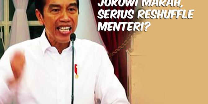 VIDEO: Jokowi Marah, Serius Reshuffle Menteri?