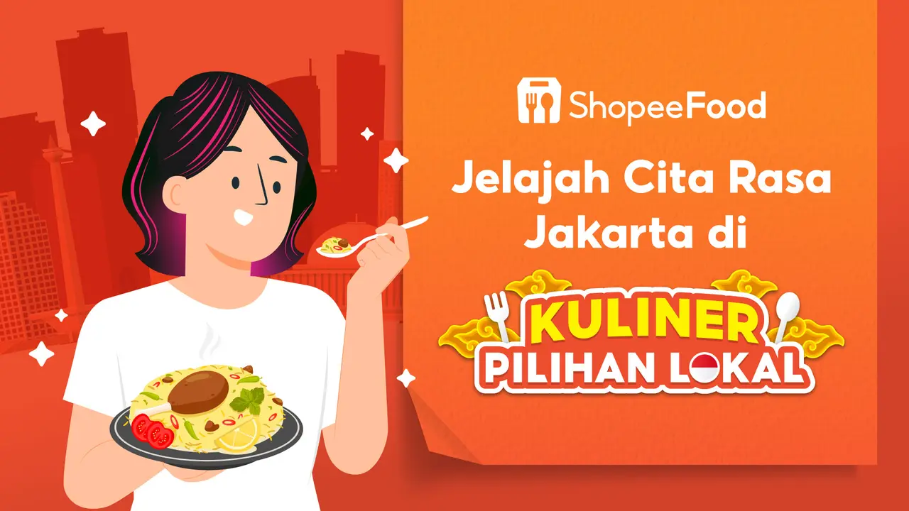 Yuk, Eksplorasi Jajanan Legendaris hingga Hidden Gem di Jakarta Lewat ‘Kuliner Pilihan Lokal’ ShopeeFood