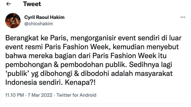 Twit soal Paris Fashion Week 2022. (Foto: Dok. Twitter @chicohakim)