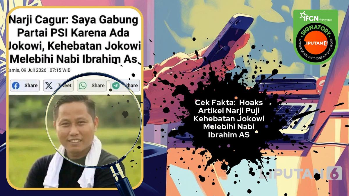 Cek Fakta: Hoaks Artikel Narji Memuji Kehebatan Jokowi Melebihi Nabi Ibrahim