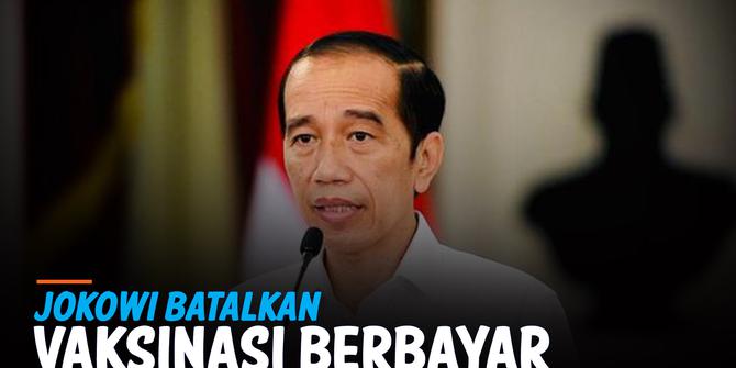 VIDEO: Jokowi Batalkan Vaksinasi Covid-19 Berbayar