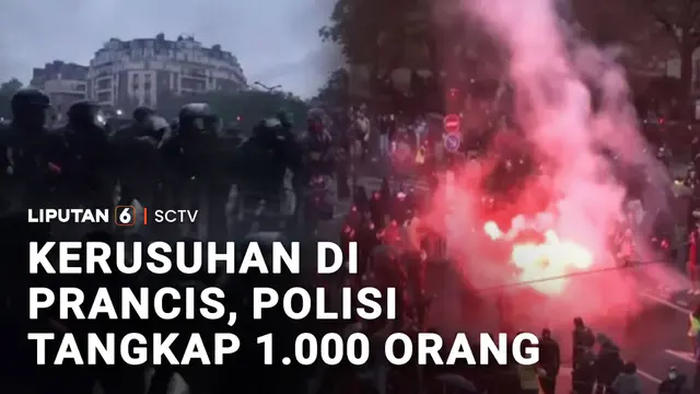Demo Massal di Paris Berujung Kerusuhan, Polisi Tangkap 1.000 Orang