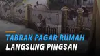 Terekam kamera CCTV seorang pemotor tabrak pagar rumah hingga pingsan.