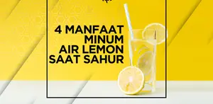 Ini Dia 4 Manfaat Minum Air Lemon Saat Sahur