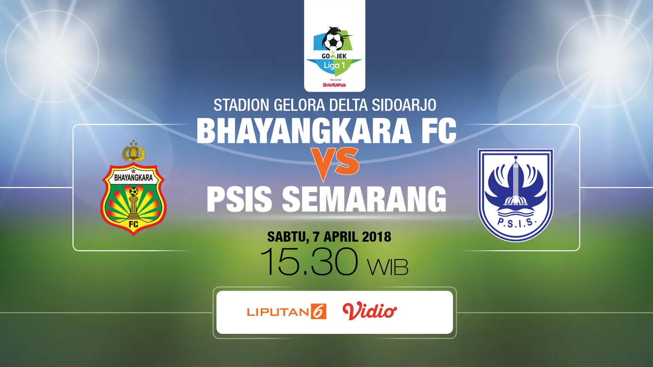 Prediksi Bhayangkara FC vs PSIS Semarang