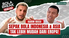 Bola Break: Karim Rossi Blak-blakan soal Sepak Bola Indonesia dan Asia, Tak Lebih Mudah dari Eropa