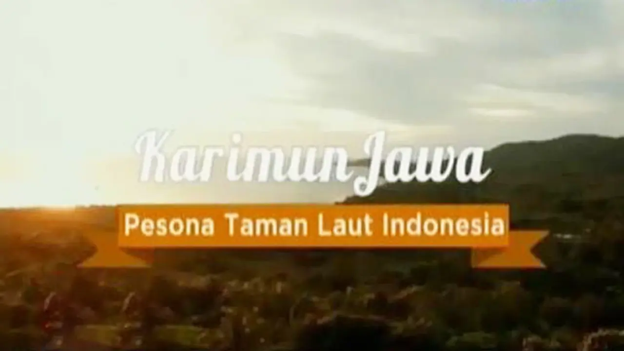 Segmen 2: Menikmati Keindahan Kepulauan Karimun Jawa