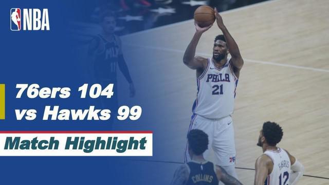 Berita video highlights game 6 semifinal wilayah timur NBA Playoffs 2021, Philadelphia 76ers menang 104-99 atas Atlanta Hawks, Sabtu (19/6/2021) pagi hari WIB.