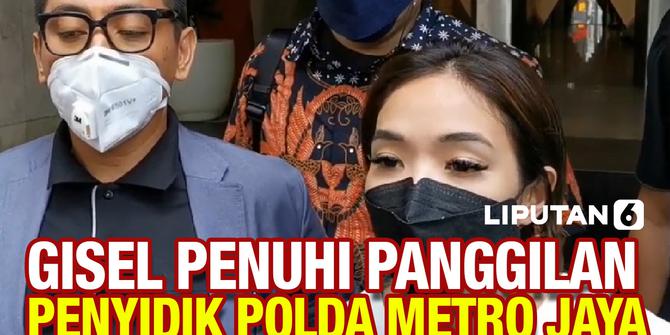 VIDEO: Gisel Anastasia Kembali diperiksa Penyidik Polda Metro Jaya