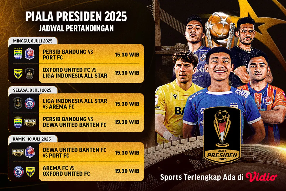 Nantikan dan Catat Jadwal Siaran Langsung Piala Presiden 2025 di Vidio