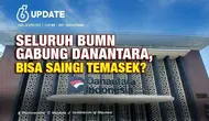 Badan Pengelola Investasi Daya Anagata Nusantara (Danantara) resmi mengelola 844 Badan Usaha Milik Negara (BUMN), termasuk anak, cucu, hingga cicit usaha.