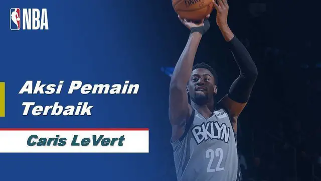 Berita Video Caris LeVert Bawa Brooklyn Nets Menang Atas Boston Celtics 129-120