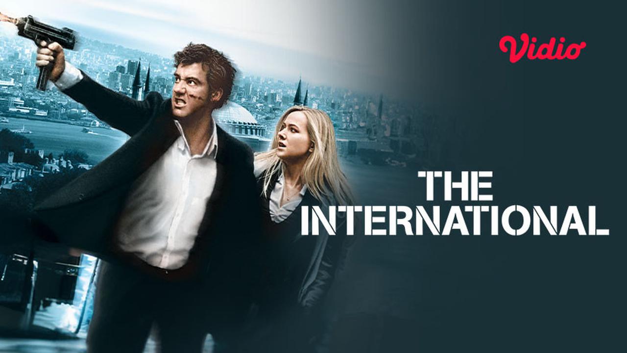 Sinopsis Film The International di Vidio
