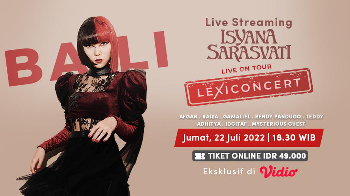 Tiket Lexiconcert Bali Live on Tour Isyana Sarasvati di Vidio ...
