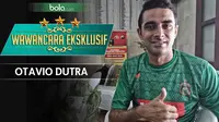 Otavio Dutra, Sukses Lewati Masa Sulit dan Menuai Pujian