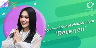 Alasan Syahrini ucap netizen jadi detergen