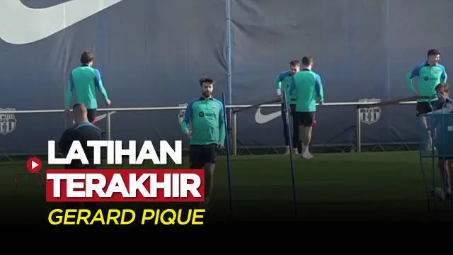 Berita Video, Latihan Terakhir Gerard Pique Bersama Barcelona pada Senin (7/11/2022)