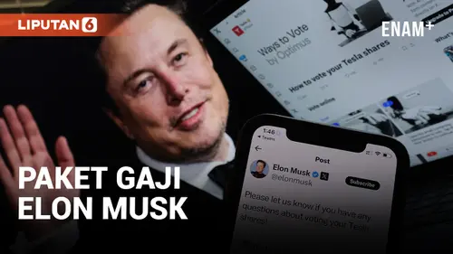 VIDEO: Para Pemegang Saham Berikan Suara untuk Elon Musk Paket Gaji Tesla Senilai 44,9 Miliar Dolar Amerika