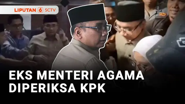 Mantan Menteri Agama Diperiksa KPK